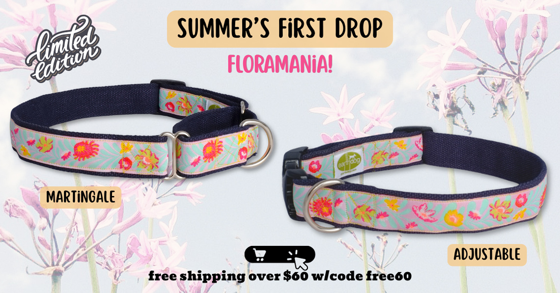 earthdog limited edition floramania is here while supplies last